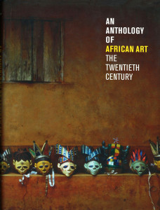 Book 'Anthology of African Art, The XXth Century', Revue Noire 2001