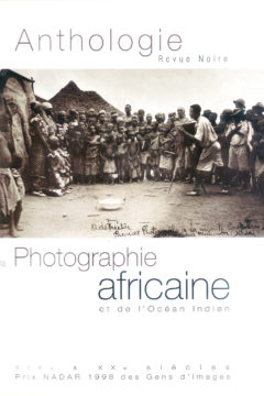 Livre 'Anthologie de la Photographie Africaine', Revue Noire 1998